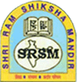 Shri Ram Shiksha Mandir Senior Secondary School