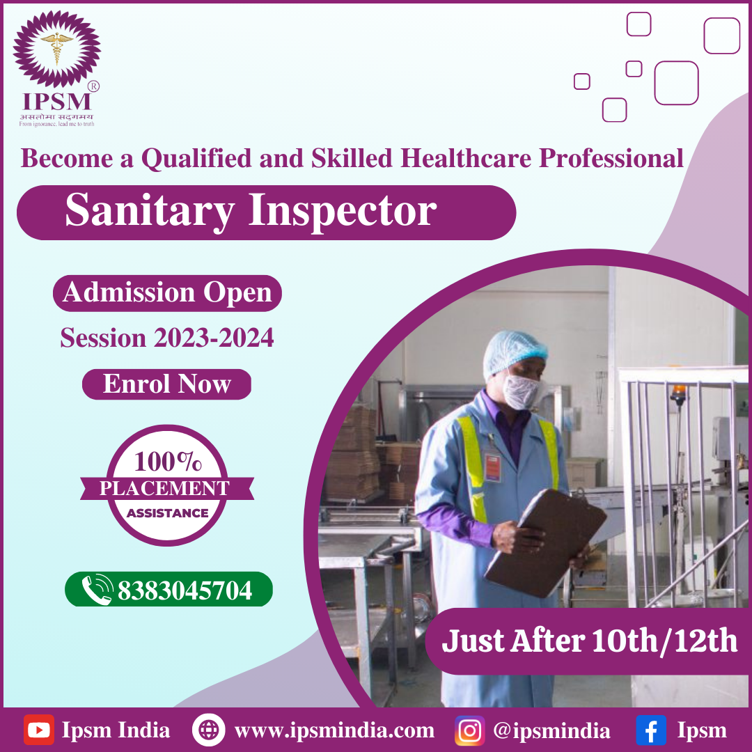 Sanitary Inspector Course: Details Eligibility Syllabus Career Fees