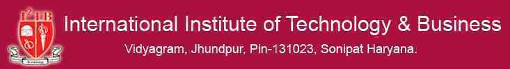 International Institute of Technology and Business , Sonipat