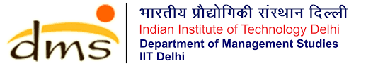 Department of Management Studies,Indian Institute of Technology (DMSIIT), Delhi