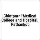 Chintpurni Medical College and Hospital