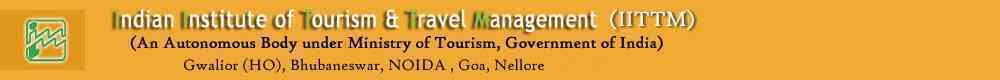Indian Institute of Tourism and Travel Management, Gwalior