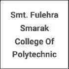 Smt Fulehra Smarak College of Polytechnic (SMSCP)