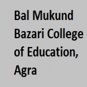 Bal Mukund Bazari College of Education